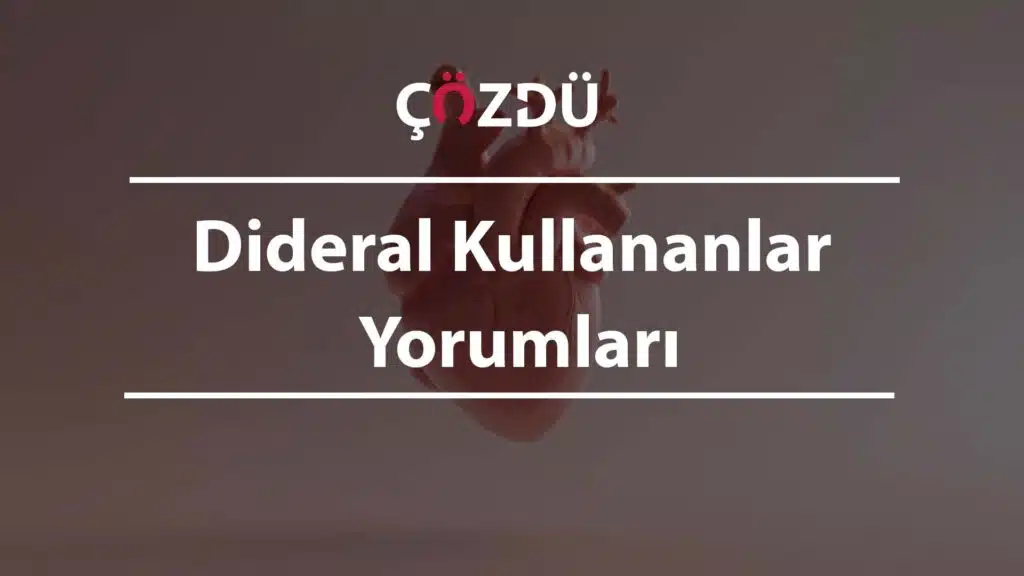 Dideral Kullananlar Yorumları
